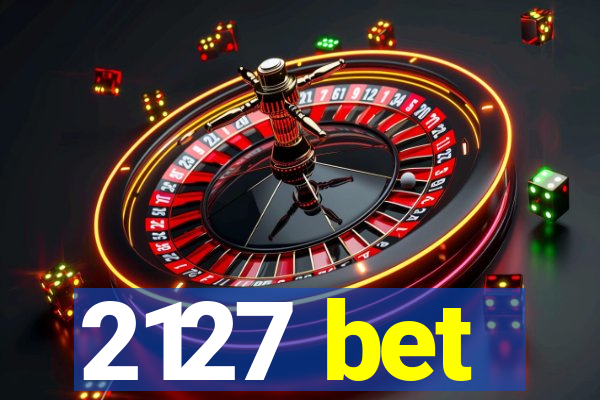 2127 bet